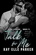 Talk for Me (Club Avalon #3)