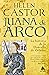 Juana de Arco: La historia de la doncella de Orleans