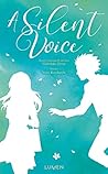 A silent voice by Yoko Kurahashi