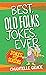 Best Old Folks Jokes Ever by Chantelle Grace
