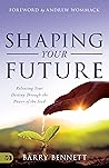 Shaping Your Futu...