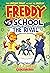 Freddy vs. School: The Rival (Freddy vs. School Book #2)