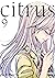 Citrus, Vol. 9 (Citrus #9)