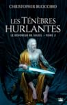 Les Ténèbres hurl...