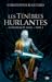 Les Ténèbres hurlantes (Le Dévoreur de soleil, #2)