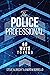 The Police Professional: 60...