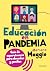 Educación en pandemia: Guía...