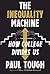 The Inequality Machine: How College Divides Us