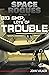 Big Ship, Lots of Trouble by John Wilker