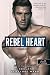Rebel Heart – Lázadó szív (Rush Duet, #2)