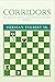 Corridors (The Geometry, Physics and Mathematics of Chess) Vol 1 by Herman Tolbert Sr.