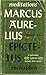 Meditations of Marcus Aurelius and Epictetus' Enchiridion