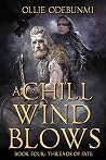 A Chill Wind Blows