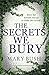 The Secrets We Bury