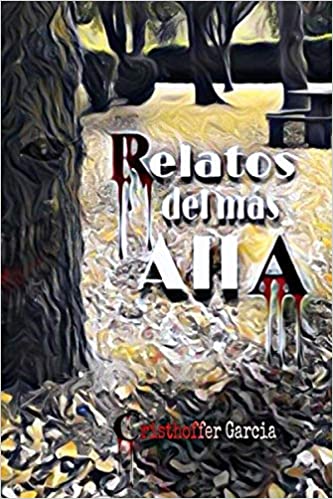 Relatos del más allá  ( relatos terror y paranormal)