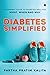 Diabetes Simplified : A Com...