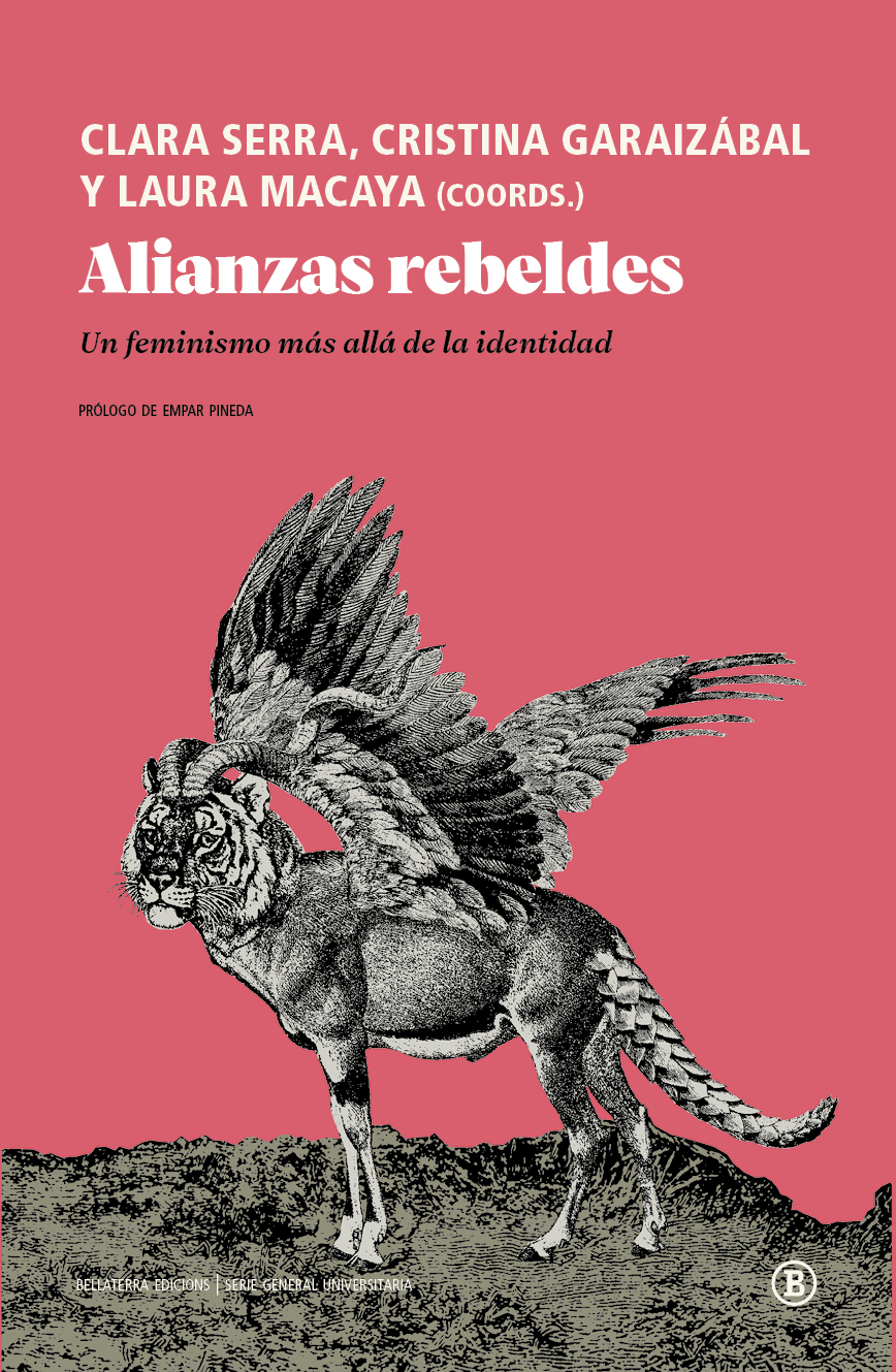 Alianzas rebeldes: Un feminismo más allá de la identidad