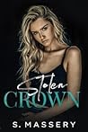 Stolen Crown by S. Massery