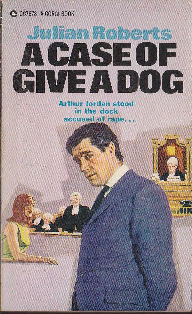 A Case of Give a Dog