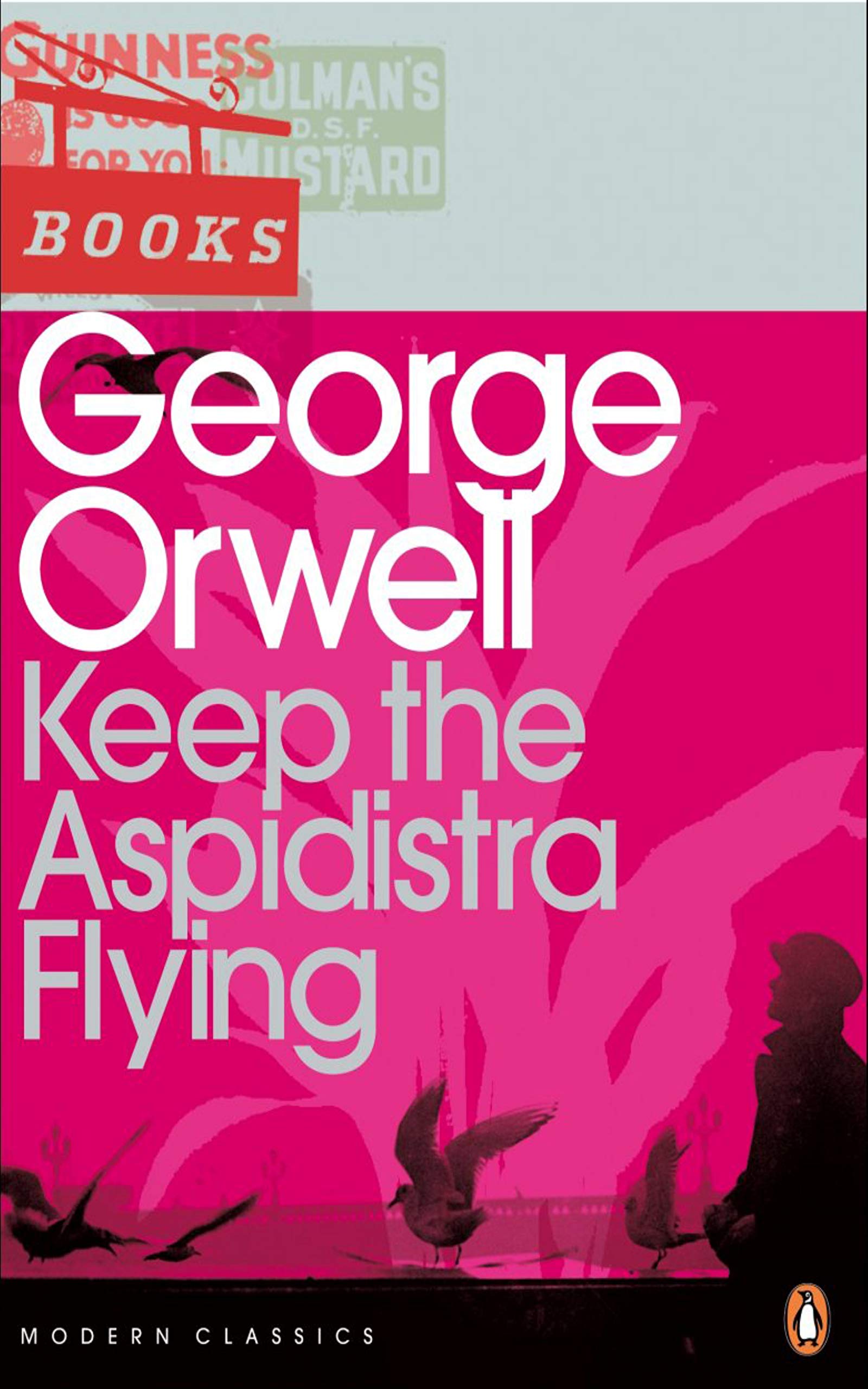 Keep the Aspidistra Flying: