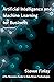 Artificial Intelligence and Machine Learning for Business: A No-Nonsense Guide to Data Driven Technologies