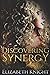 Discovering Synergy (Elementi, #1)