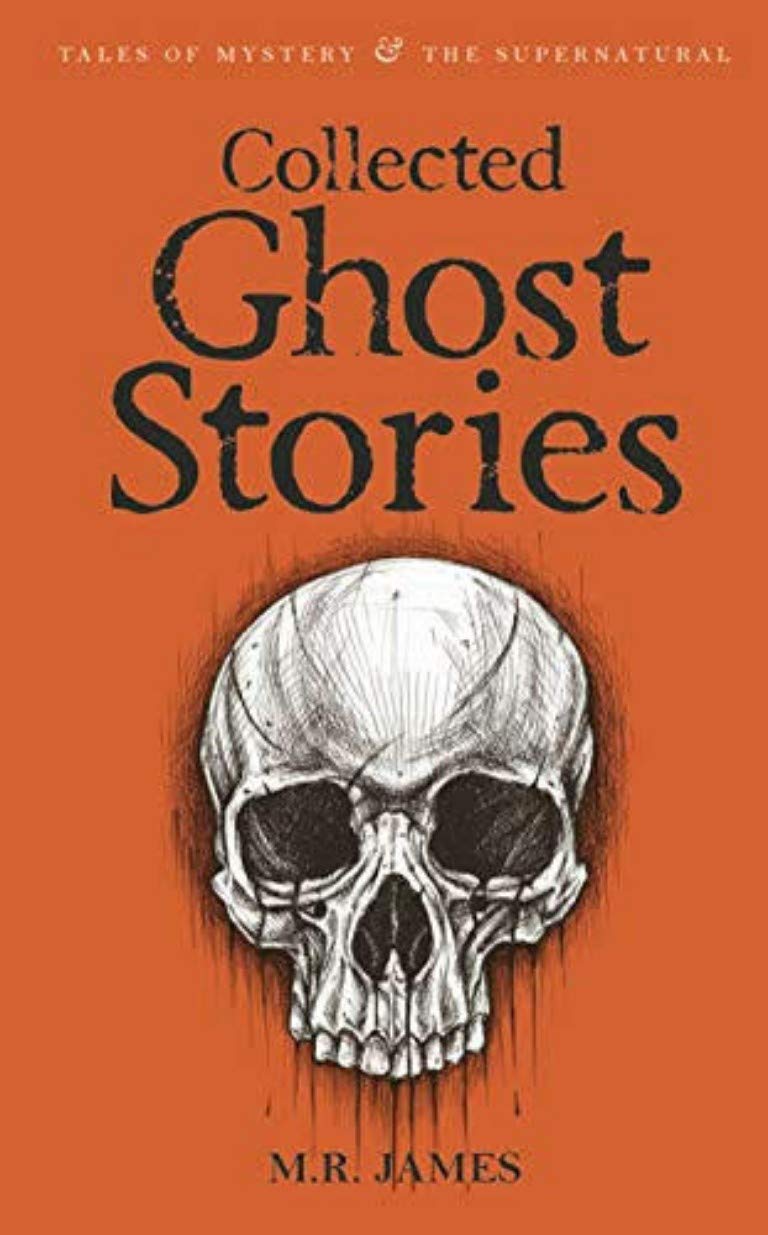 The Collected Ghost Stories
