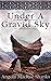 Under A Gravid Sky (The Strathavon Saga, #1)