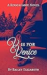 V is for Venice (Rough Love Book 2)
