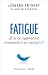 Fatigue by Léonard Anthony