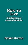 How to Live by Derek Sivers