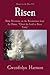 Risen: Daily Devotions on the Resurrection from the Hymn, "Christ the Lord is Risen Today" (Hymns for the Heart Book 4)