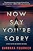 Now Say You're Sorry: A Reese Clayton and Emerson Lake Novel