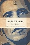 Yes, We Can - I più bei discorsi sulla forza della speranza Yes, We Can - I più bei discorsi sulla forza della speranza