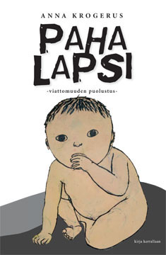 Paha lapsi : viattomuuden puolustus