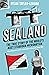 Sealand: The True Story of the World’s Most Stubborn Micronation