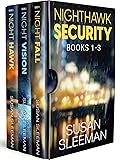 Nighthawk Security Boxed Set Books 1-3