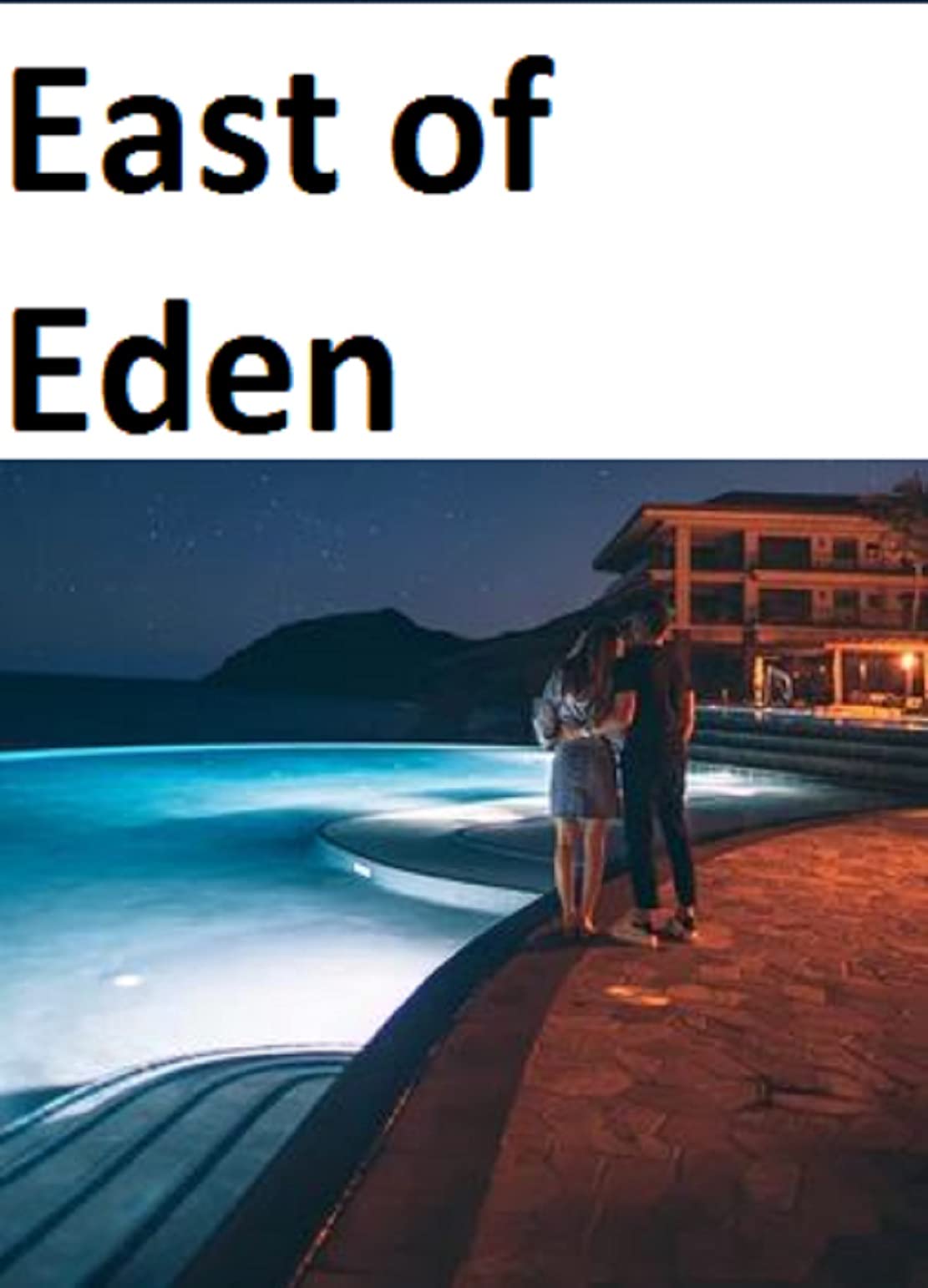 East of Eden