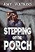 Stepping Off the Porch