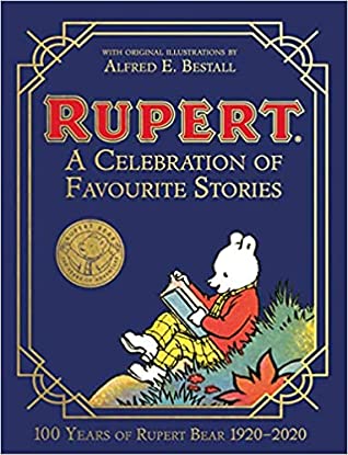 Rupert Bear: A Celebration of Favourite Stories