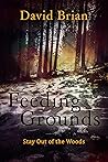 Feeding Grounds by David    Brian