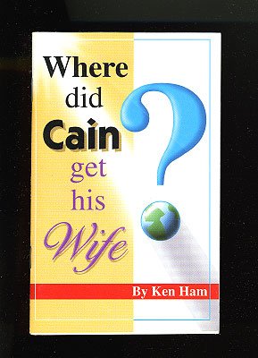 Where Did Cain Get His Wife (Pamphlet)