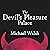 The Devils Pleasure Palace: The Cult of Critical Theory and the Subversion of the West