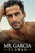 Mr. Garcia (Mr. Series, #3)