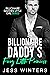 Billionaire Daddy’s Fiery L...