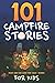 101 Campfire Stories For Kids by Purple Central