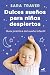 Dulces sueños para niños despiertos / Sweet Dreams for Awake ... by Sara Traver