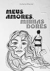 Meus Amores, Minh...