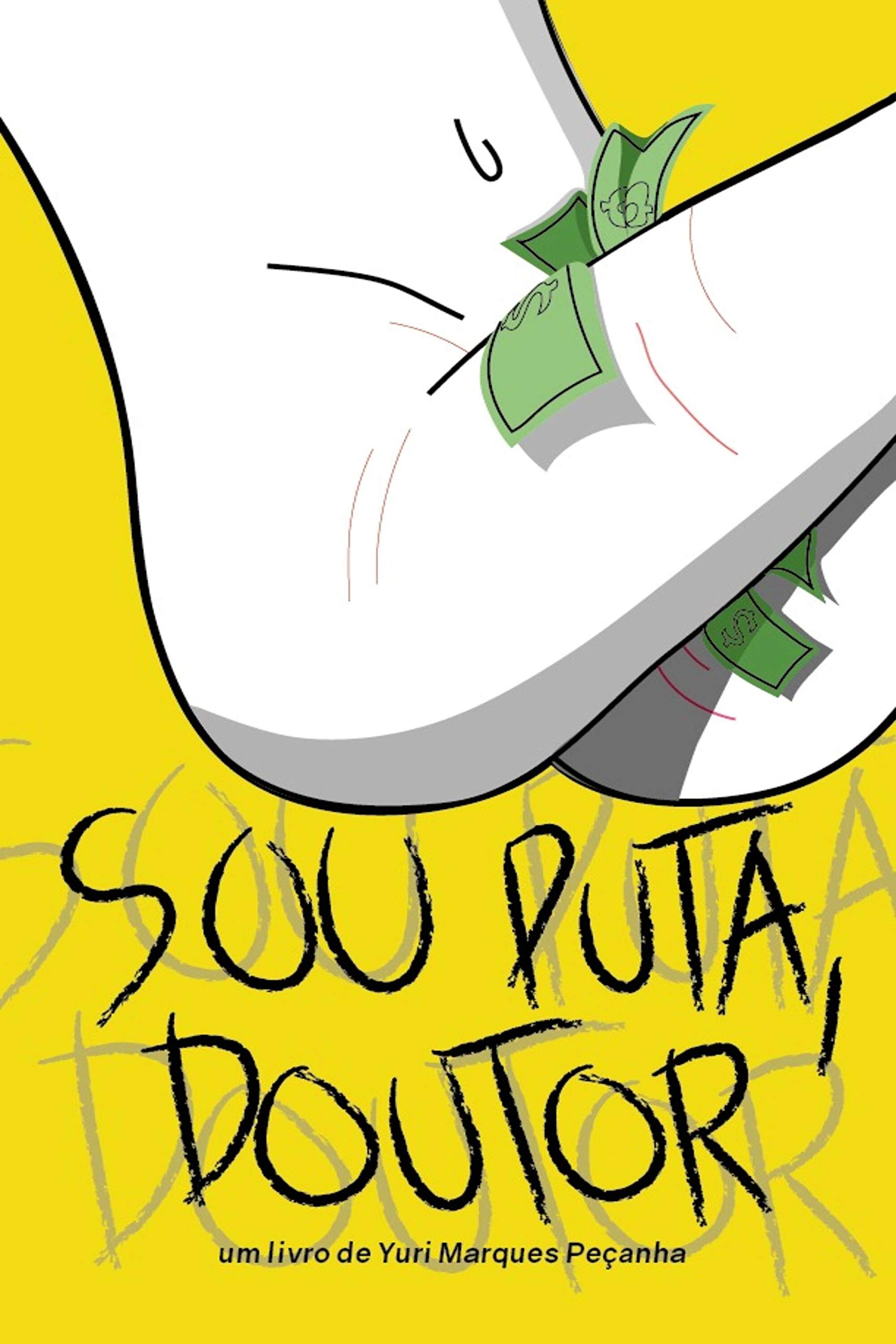 Sou Puta, Doutor (Kindle Edition)