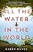 All the Water in the World